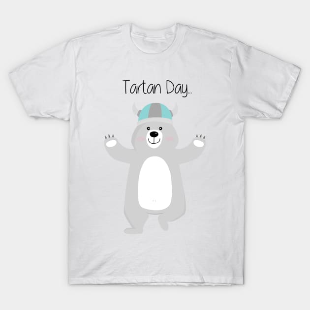 Cute Bear in Viking Hat  National Tartan Day T-Shirt by thewishdesigns